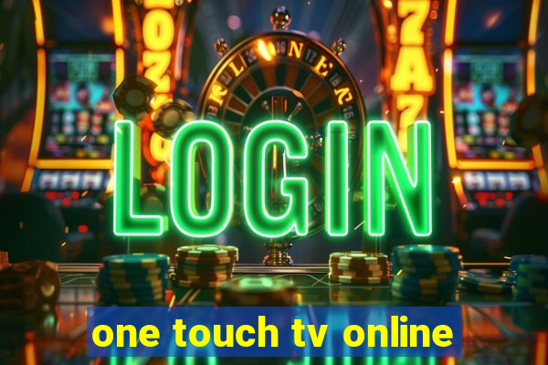 one touch tv online